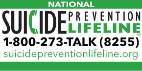 Suicide Prevention Lifeline 1-800-273-Talk(8255)