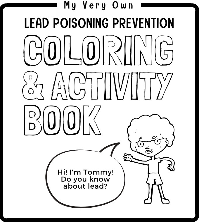 My Very Own Lead Poisoning Prevention coloring book
