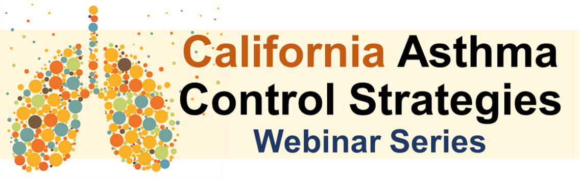 California Asthma Control Strategies Webinar banner