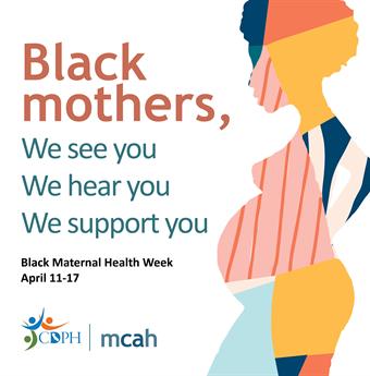 Caption 'Black mothers. We see you. We hear you. We support you.'