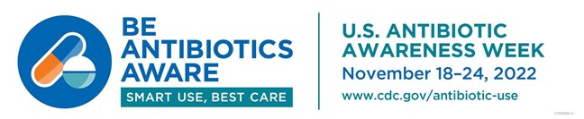 CDC Antibiotic Awareness Week 2022 logo Nov 18-24 Be ABX Aware