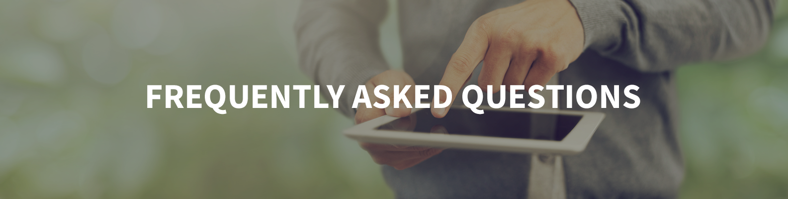 man's hand scrolling over ipad, text across image reads: frequently asked questions