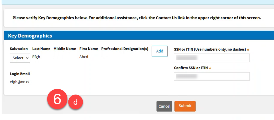 key demographics showing your name and Add button for Professional Designation and required fields for your SSN