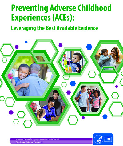 Preventing Adverse Childhood Experiences (ACEs)